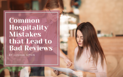 Common Hospitality Mistakes that Lead to Bad Reviews