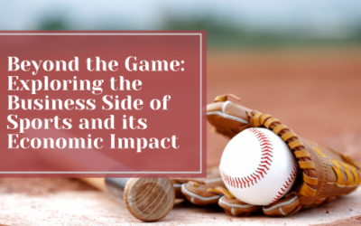Beyond the Game: Exploring the Business Side of Sports and its Economic Impact